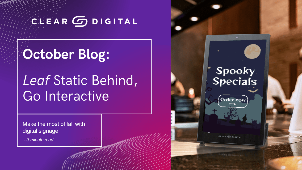 Make the Most of Fall with Digital Signage – Clear Digital
